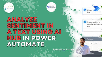 How to Analyze Sentiment in a Text using AI Hub in Power Automate || 47