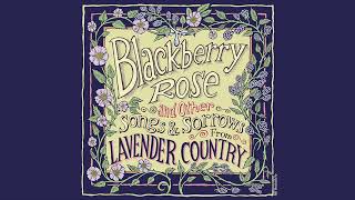 Watch Lavender Country Blackberry Rose video