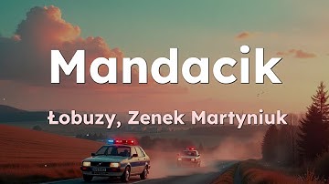 Thumbnail of Mandacik - Łobuzy (English & Polish Lyrics)