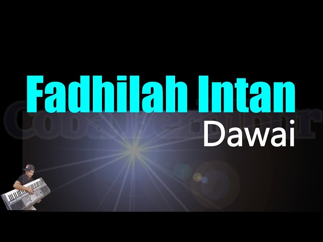 Fadhilah Intan - Dawai || Karaoke Lirik HD class=