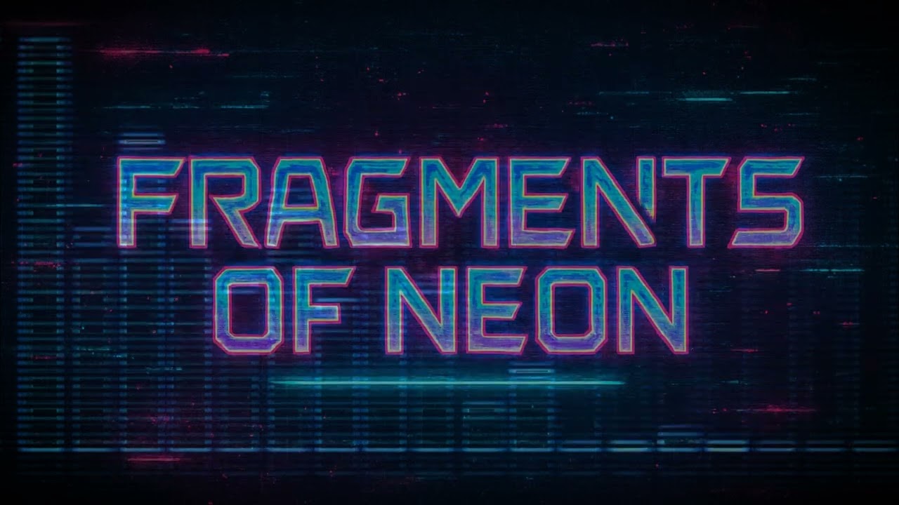 Fragments of Neon - Dark Futuristic Industrial Soundtrack