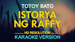 ISTORYA NG RAFFY - Totoy Bato / Kapampangan Song (KARAOKE Version)