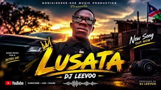 Dj Leevoo - Lusata Song ( 2026 )