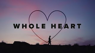 1 Hour |  Whole Heart (Hold Me Now) Lyrics ~ Hillsong UNITED  | Worship Lyrics
