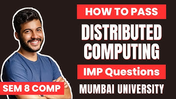Distributed Computing (DC) Important Questions | How To Pass DC | Sem 8 Computer Engineering