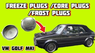 Vw Golf Mk1, Replacing the Frost plug/ Freeze plug /Core plug