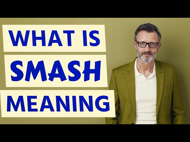 Smash 🤜 Meaning in Hindi🙂, Smash का हिंदी मे अर्थ