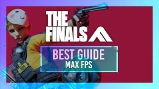 BEST Optimization Guide | The Finals BETA | Max FPS | Best Settings