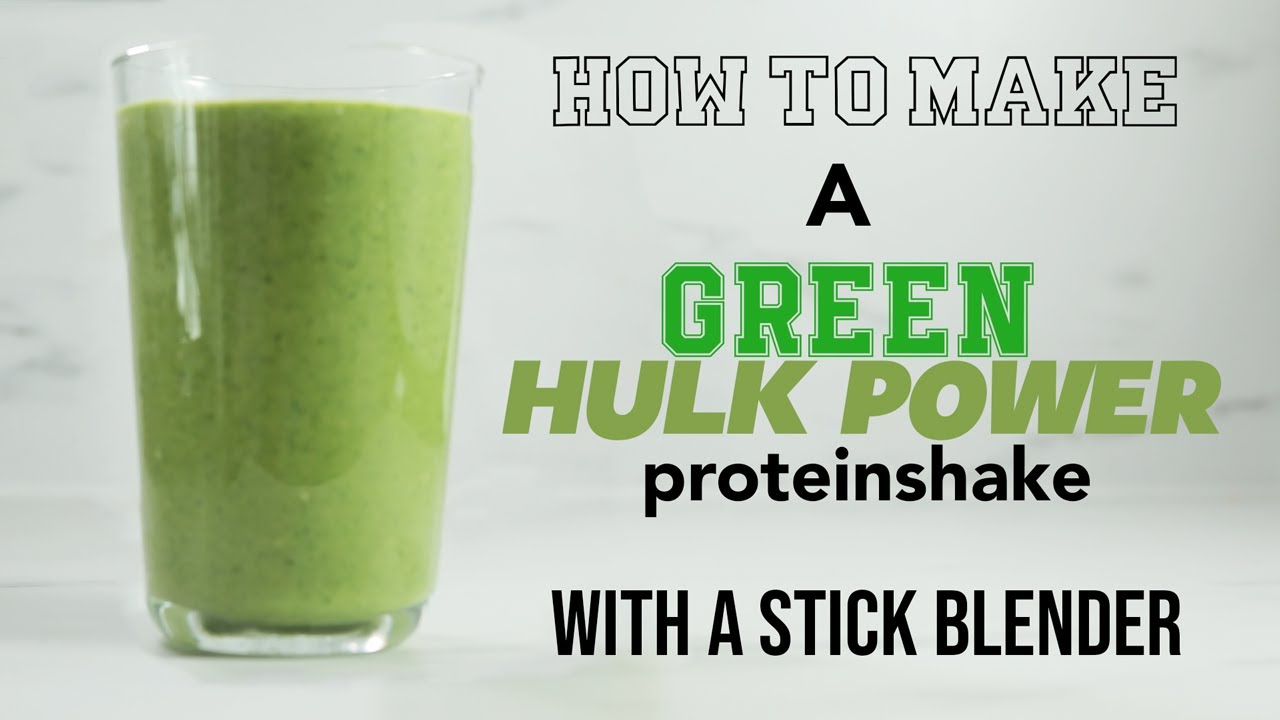 How to make a GREEN HULK POWER protein shake with a stick blender [Full