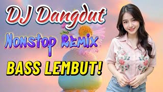 Download Lagu ☀️DJ DANGDUT ENAK DIDENGAR TERBAIK 🎵 FULL BASS LEMBUT - COCOK BUAT SANTAI \u0026 KERJA! MP3 Download Lagu ☀️DJ DANGDUT ENAK DIDENGAR TERBAIK 🎵 FULL BASS LEMBUT - COCOK BUAT SANTAI \u0026 KERJA! MP3