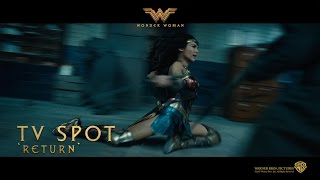 Wonder Woman ['Return' TV Spot in HD (1080p)]