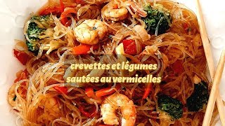 Crevette et légumes sautées aux vermicelles de riz