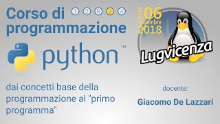 Corso di programmazione Python - Giacomo De Lazzari - Quarta serata