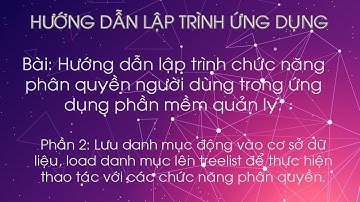 [C#] Session 2: User Rights | Lưu danh mục động vào CSDL, load danh mục đã lưu