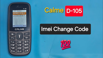Calme D105 Imei Change Code 💯 Working #imei #calme