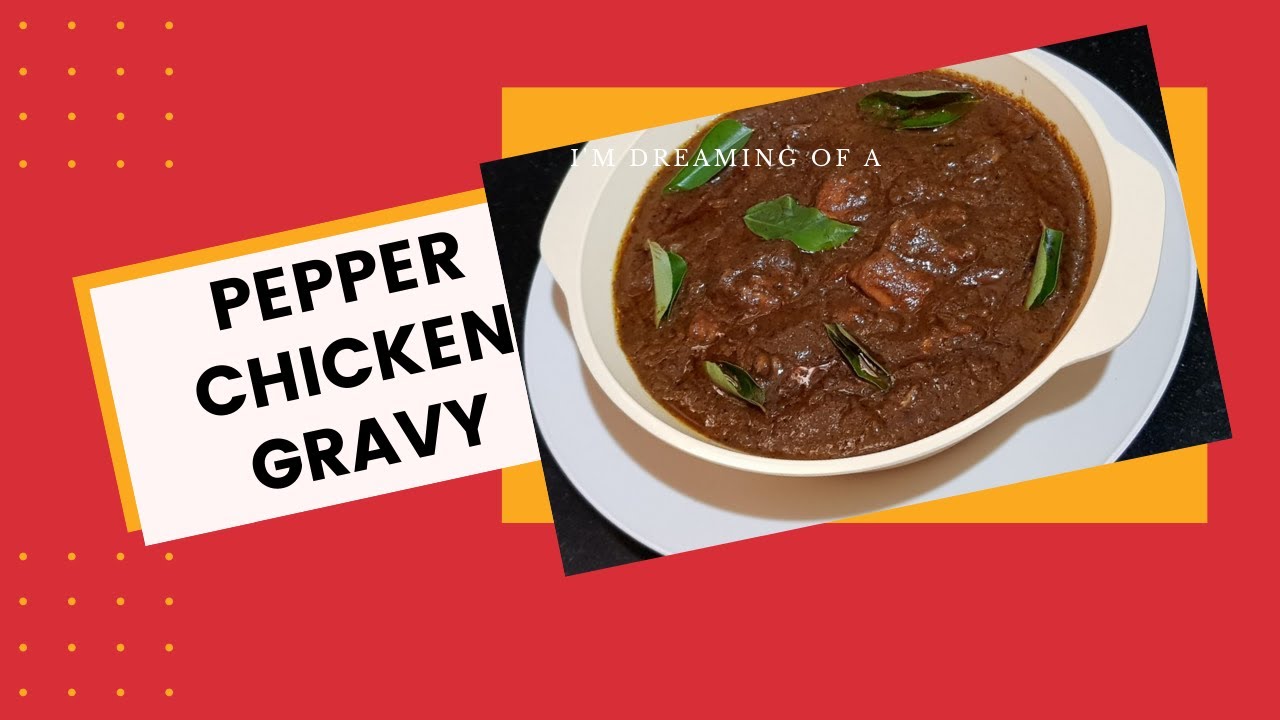 Pepper Chicken Gravy in Hindi Easy Pepper Chicken Recipe Pepper