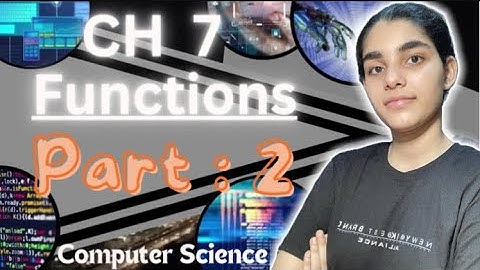 Ch 7 Class 11 Computer Science (Part : 2)