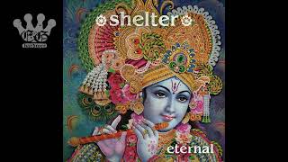 [EGxHC] Shelter - Eternal (2023 Remastered) - 2023 (Full Album)