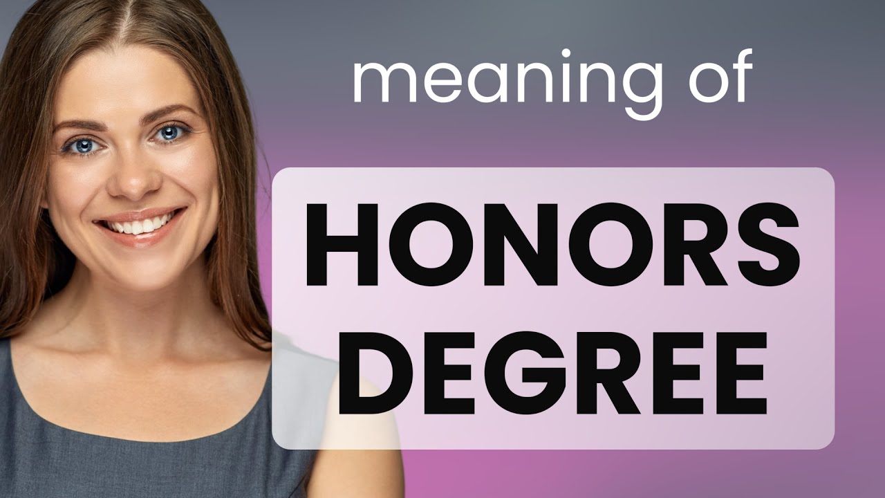 Understanding an Honors Degree