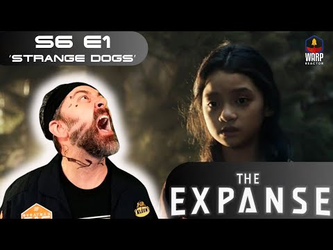 The Expanse S6E1 'Strange Dogs' - Here Comes the Juice! FINAL SEASON! 1ST TIME! REACTION & REVIEW!