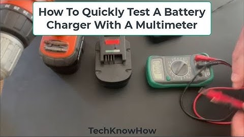 How To Test a Drill Battery Charger With A Multimeter In Seconds