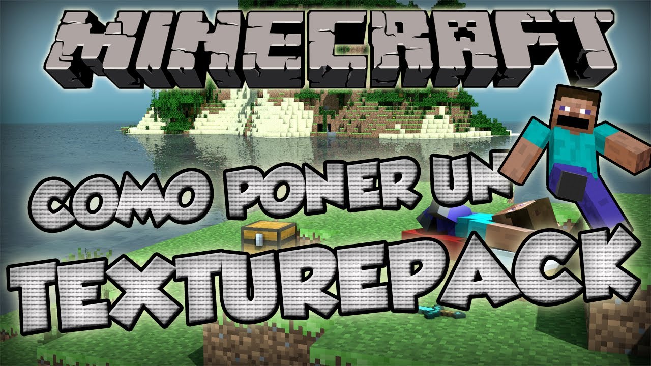 [TUTORIAL MINECRAFT] Como Colocar un Texture Pack en Minecraft - YouTube