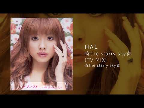 HΛL - ☆the starry sky☆ (TV MIX) [INSTRUMENTAL]