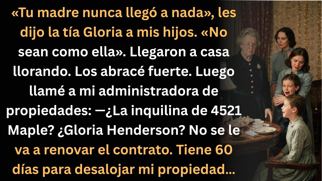 La tía humilló a mis hijos… y yo era su casera sin que lo supiera.