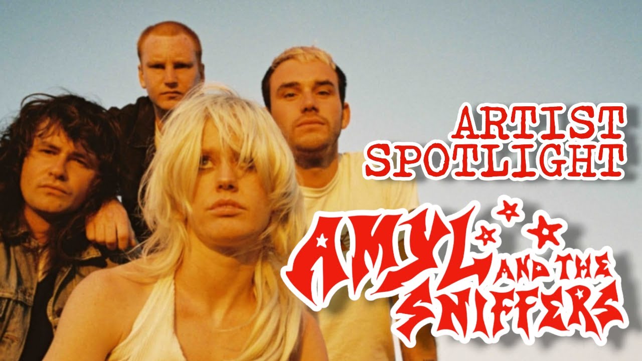 ARTIST SPOTLIGHT: AMYL AND THE SNIFFERS Drop New Music!!! - YouTube