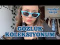 50 PARÇALIK GÖZLÜK KOLEKSİYONUM! | shein alışverişim, trendyol kargolarım