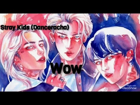 Stray Kids (Danceracha) - Wow (Türkçe çeviri)