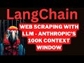Web scraping with large language models llmanthropicai  langchainai
