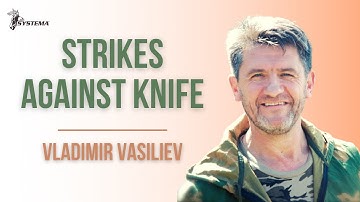 Strikes Against Knife