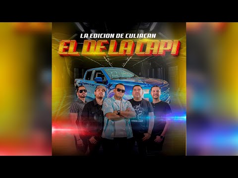 La Edicion de Culiacan - El de la Capi (Estudio) 2024