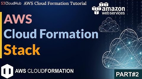 #2 Mastering AWS Infrastructure Management with CloudFormation || S3CloudHub