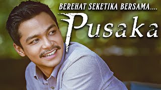 BEREHAT SEKETIKA BERSAMA PUSAKA | Di Pawagam 31 Oktober 2019