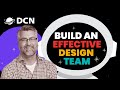 How to build a well-rounded, effective design team, Nick Finck