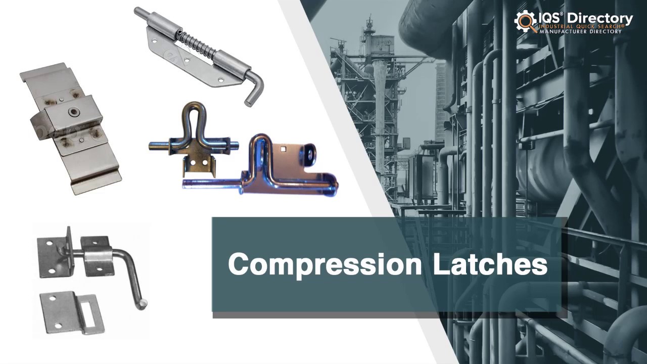 Compression Latch Manufacturers