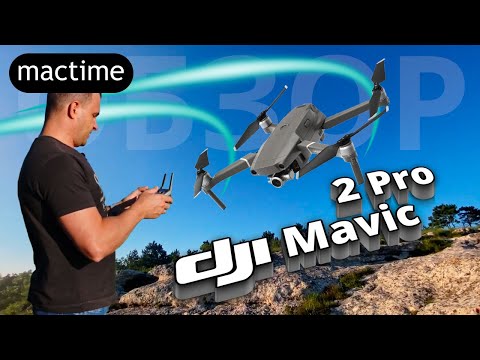 Обзор квадрокоптера DJI Mavic 2 Pro, для Proстых пользователей