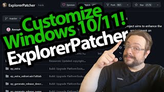 Customize Windows 10 and 11 with ExplorerPatcher!