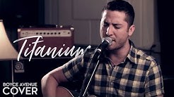 Titanium - David Guetta feat. Sia (Boyce Avenue acoustic cover) on Spotify & Apple  - Durasi: 4:10. 