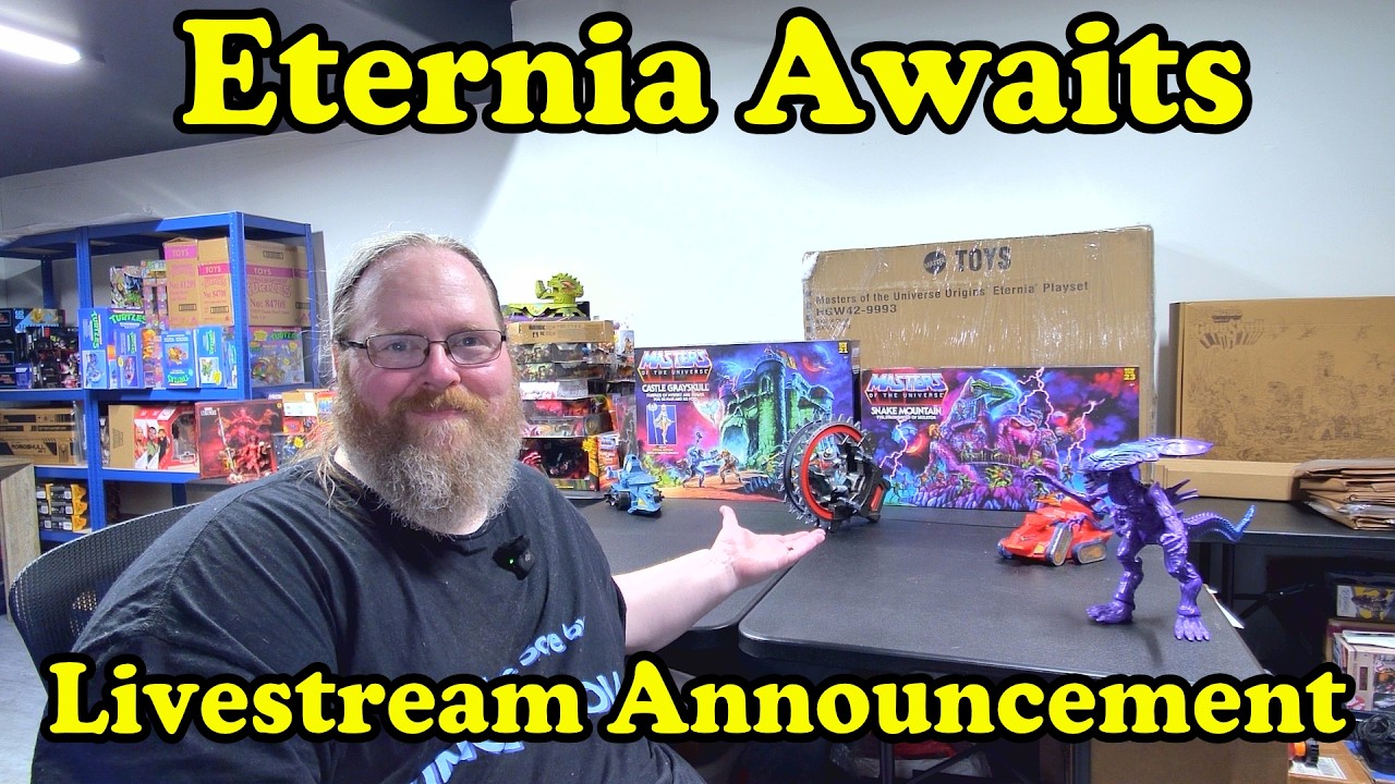 Eternia Awaits [LIVESTREAM ANNOUNCEMENT]