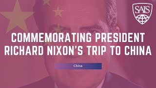 Commemorating The 50th Anniversary Of President Richard Nixons Trip To China