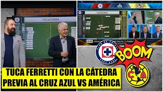CRUZ AZUL vs AMÉRICA. TUCA FERRETTI predice lo que será dinámica del FINAL CLAUSURA | Futbol Picante