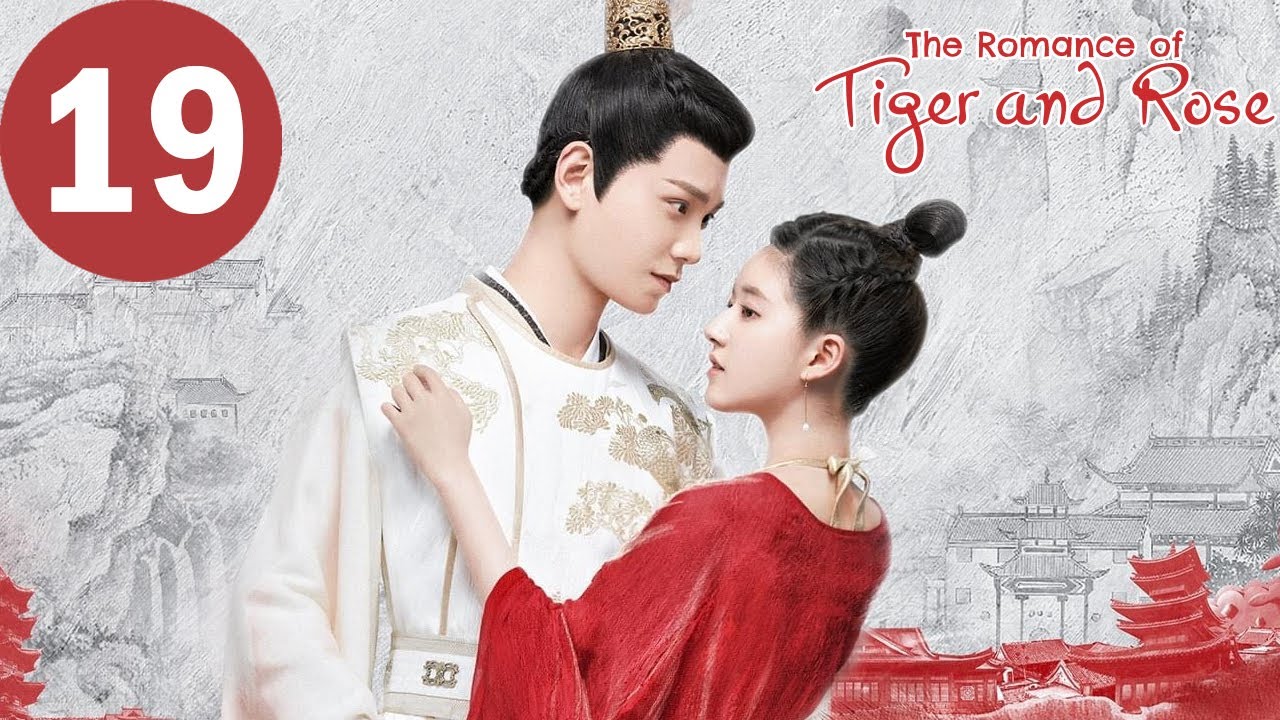 The King Of Romance Ep 1 Eng Sub ENG SUB | The Romance of Tiger and Rose | EP19 | 传闻中的陈芊芊 | Zhao Lusi