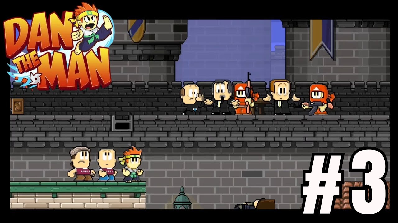 DAN THE MAN 3 ¿ TOC, TOC, TOC ? [Gameplay