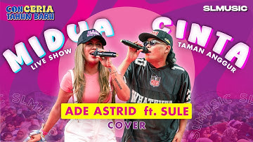 MIDUA CINTA - ADE ASTRID FEAT SULE