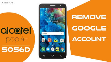 Bypass Google Account ALCATEL 5056D POP 4+ Remove FRP