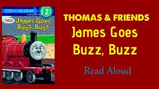 Thomas & Friends: James Goes Buzz, Buzz π- Read Aloud | Rev. W. Awdry