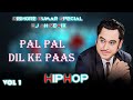 Pal Pal Dil Ke Paas HipHop Dj Ah Remix Kishore Kumar Special